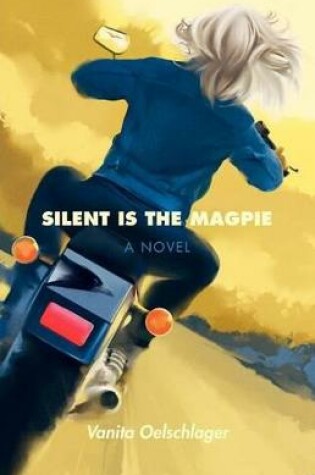 Cover of Silent Is the Magpie