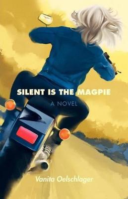 Book cover for Silent Is the Magpie