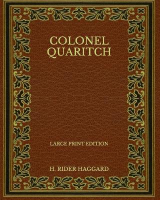 Book cover for Colonel Quaritch - Large Print Edition