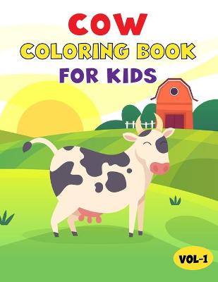 Cover of Cow Coloring Book For Kids