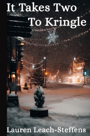 Cover of It Takes Two to Kringle