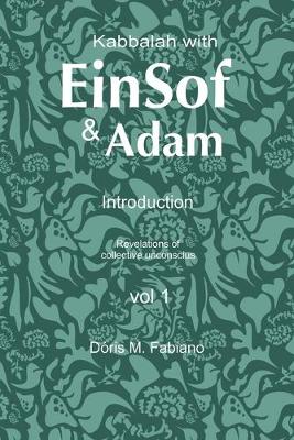 Book cover for Kabbalah with EinSof & Adam vol 1 - Introduction