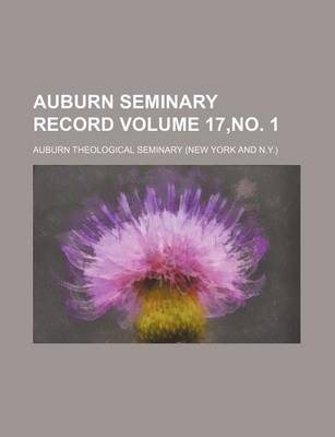 Book cover for Auburn Seminary Record Volume 17, No. 1