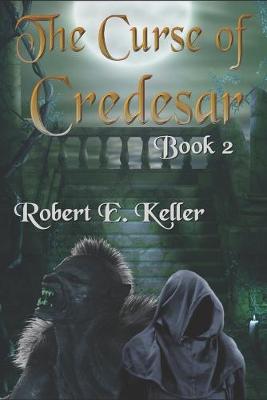 Book cover for The Curse of Credesar, Book 2