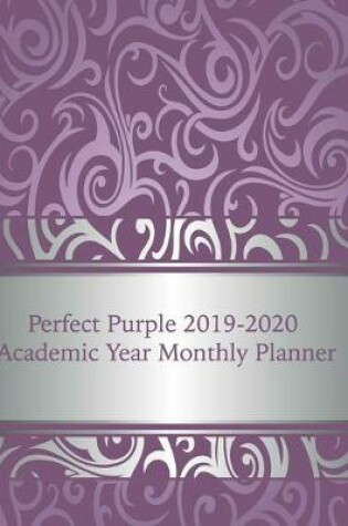 Cover of Perfect Purple 2019-2020 Academic Year Monthly Planner