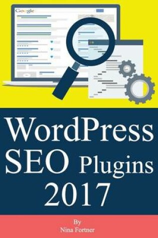 Cover of Wordpress Seo Plugins [2017 Edition]