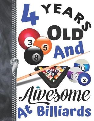 Book cover for 4 Years Old And Awesome At Billiards