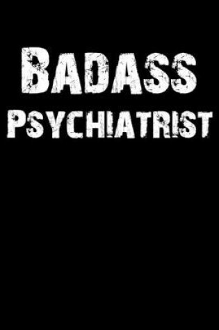 Cover of Badass Psychiatrist