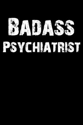 Book cover for Badass Psychiatrist