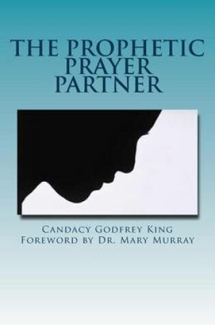 Cover of The Prophetic Prayer Partner