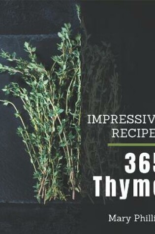 Cover of 365 Impressive Thyme Recipes
