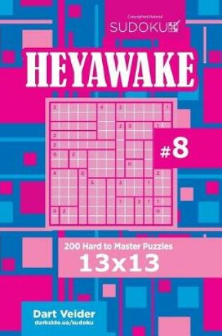 Cover of Sudoku Heyawake - 200 Hard to Master Puzzles 13x13 (Volume 8)