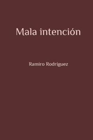 Cover of Mala intención