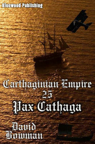 Cover of Carthaginian Empire - Episode 25 Pax Cathaga