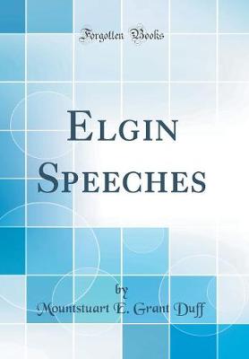 Book cover for Elgin Speeches (Classic Reprint)