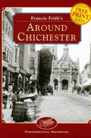 Cover of Francis Frith's Around Chichester