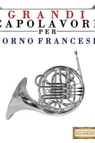 Cover of Grandi Capolavori Per Corno Francese