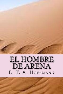 Book cover for El hombre de arena (Spanish Edition)