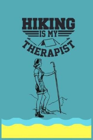 Cover of Hiking is my therapist