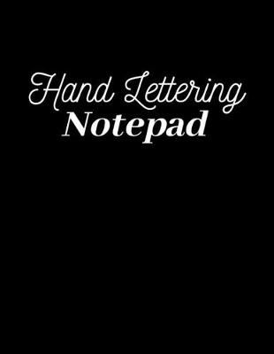 Book cover for Hand Lettering Notepad