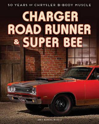 Book cover for Charger, Road Runner & Super Bee