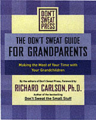 Book cover for The Don't Sweat Guide for Grandparents