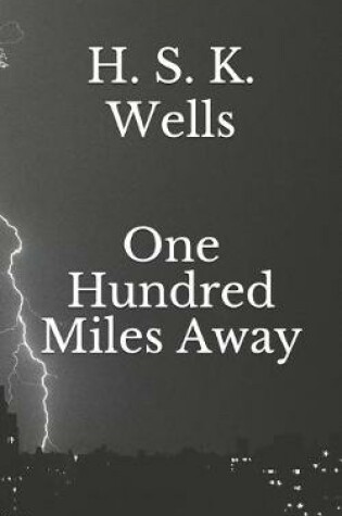 Cover of One Hundred Miles Away