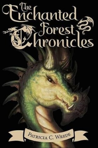 Cover of The Enchanted Forest Chronicles