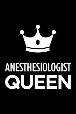 Book cover for Anesthesiologist Queen