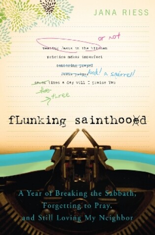 Cover of Flunking Sainthood