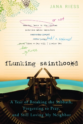 Book cover for Flunking Sainthood