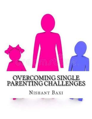 Book cover for Overcoming Single Parenting Challenges