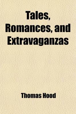 Book cover for Tales, Romances, and Extravaganzas