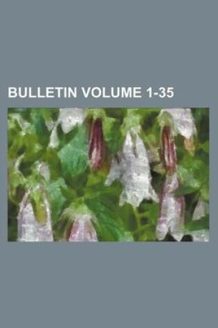Cover of Bulletin Volume 1-35