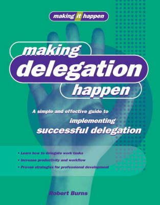 Book cover for Making Delegation Happen