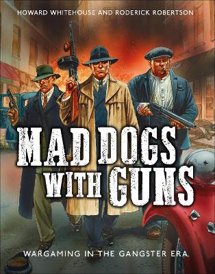 Book cover for Mad Dogs With Guns