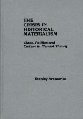 Book cover for The Crisis in Historical Materialism