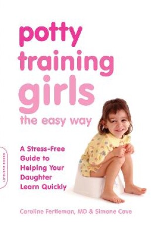 Cover of Potty Training Girls the Easy Way