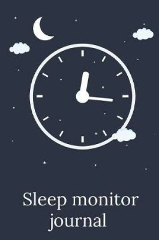 Cover of Sleep Monitor Journal