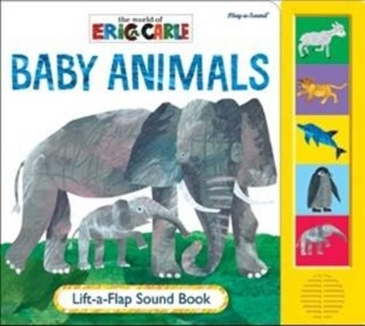 Book cover for World of Eric Carle: Baby Animals Lift-a-Flap Sound Book
