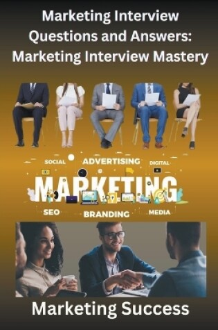 Cover of Marketing Interview Questions and Answers