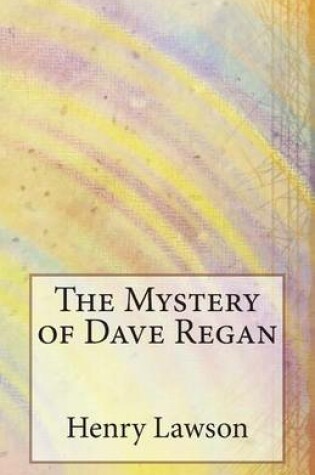 Cover of The Mystery of Dave Regan