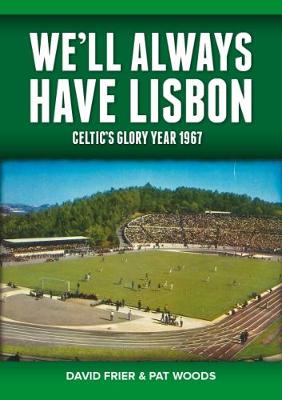 Book cover for We'll Always Have Lisbon