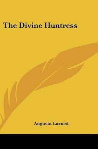 Cover of The Divine Huntress