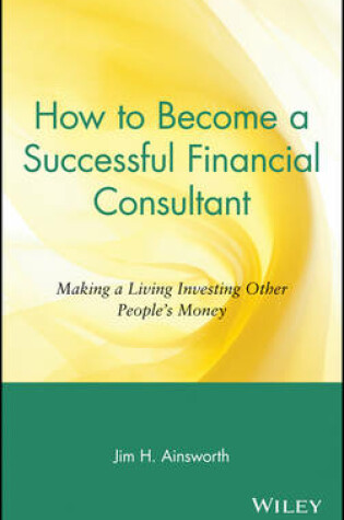 Cover of How to Become a Successful Financial Consultant