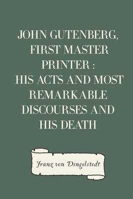 Book cover for John Gutenberg, First Master Printer