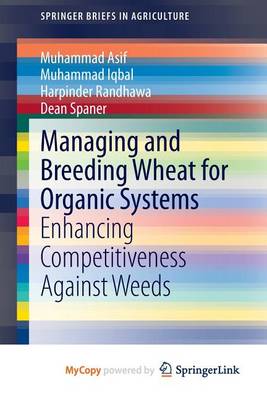 Book cover for Managing and Breeding Wheat for Organic Systems