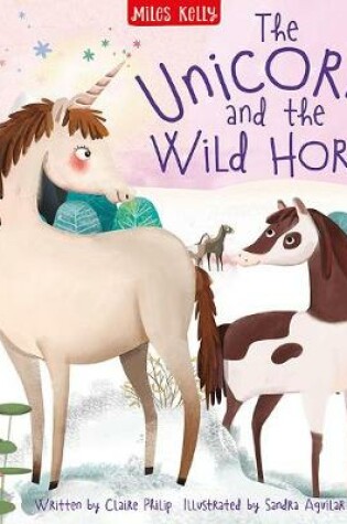 Cover of The Unicorn and the Wild Horses