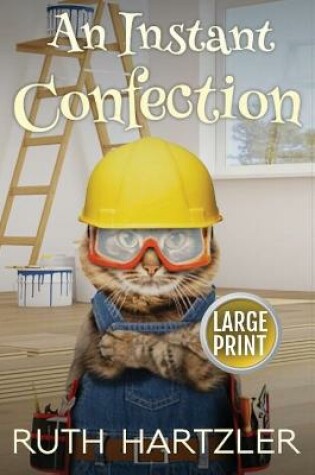 Cover of An Instant Confection Large Print