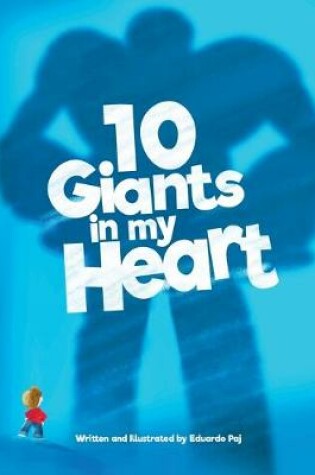 Cover of 10 Giants in my heart